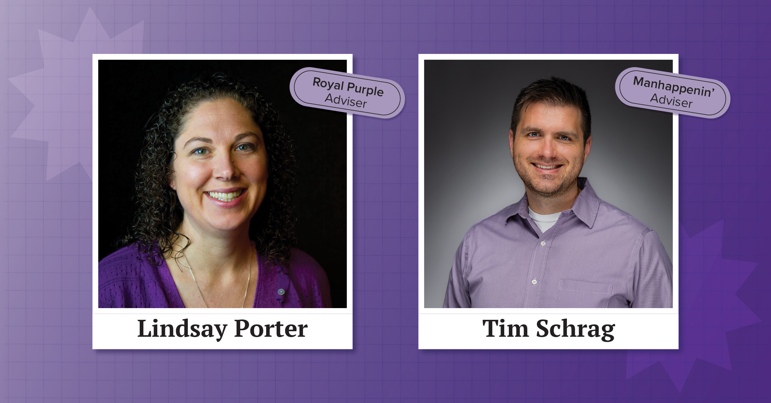 Old Faces, New Spaces – Lindsay Porter and Tim Schrag to lead Royal Purple and Manhappenin’ Magazine staffs for Collegian Media Group